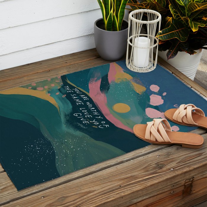 "You Are Worthy Of The Same Love You Give." Outdoor Rug Gallery Image 2