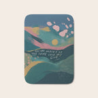 "You Are Worthy Of The Same Love You Give." Bath Mat Gallery Image 1