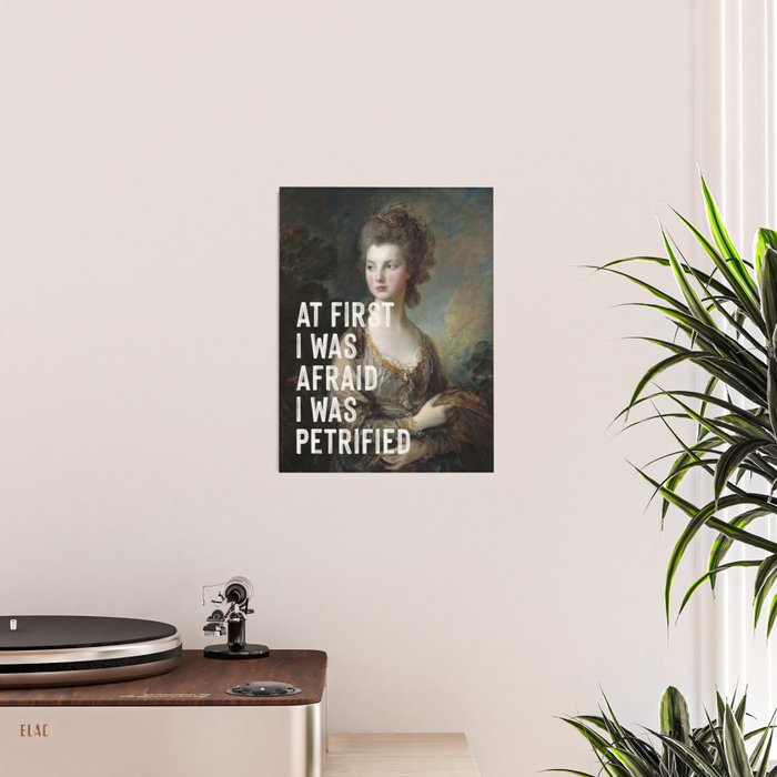 At First I Was Afraid I Was Petrified Poster Gallery Image 2