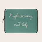 Maybe Swearing Will Help Laptop Sleeve Gallery Image 1