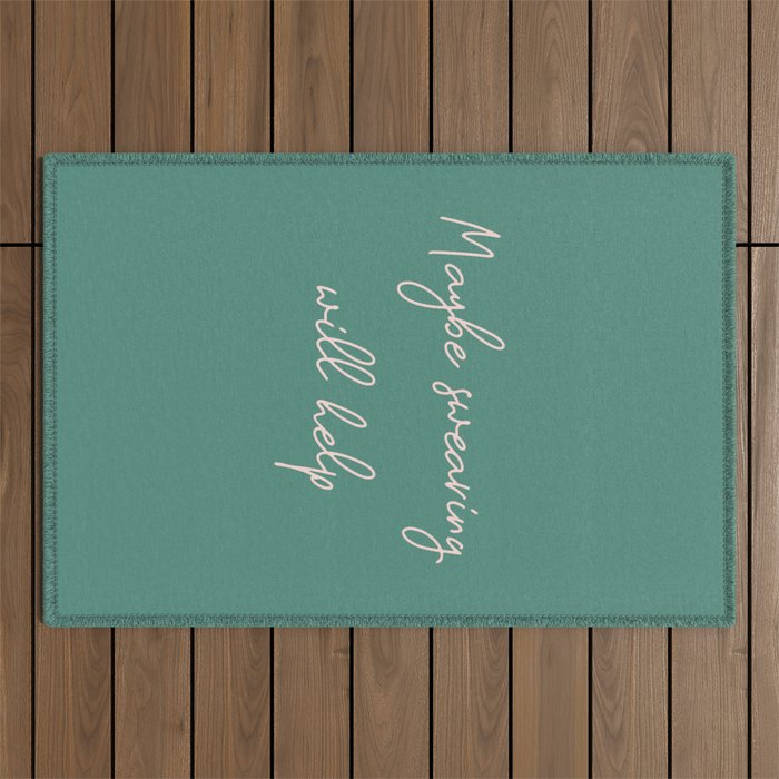 Maybe Swearing Will Help Outdoor Rug Gallery Image 1