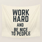 Work hard and be nice to people, vintage sign, inspirational quote, motivational, funny Wall Tapestry Gallery Image 4