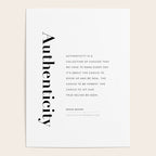 Authenticity quote by Brene Brown Poster Gallery Image 4