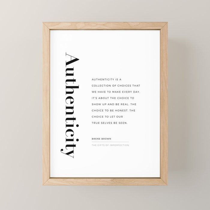 Authenticity quote by Brene Brown Mini Art Print Gallery Image 1