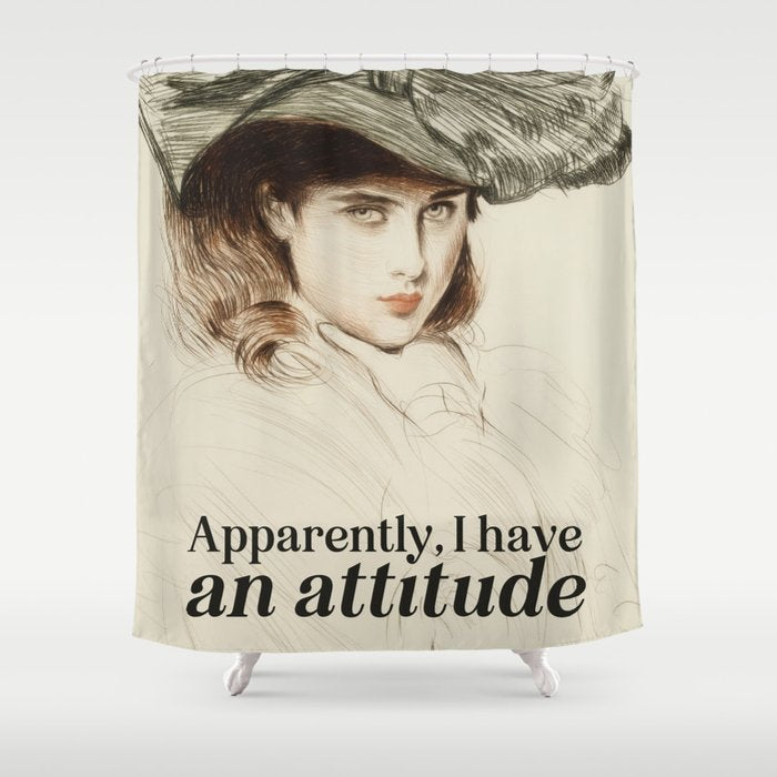 Apparently, I Have an Attitude Shower Curtain Gallery Image 1