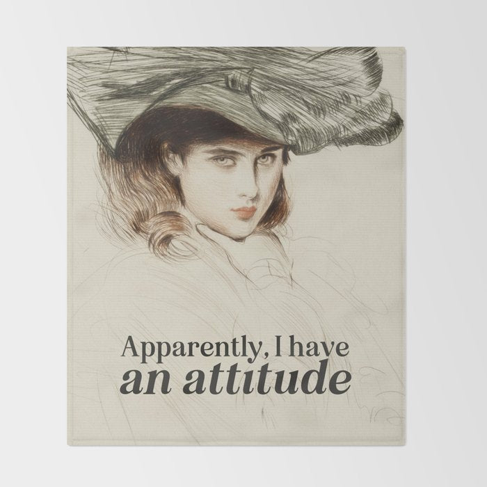 Apparently, I Have an Attitude Throw Blanket Gallery Image 2