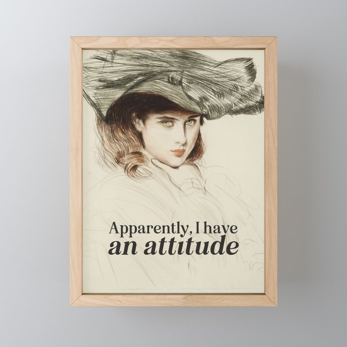 Apparently, I Have an Attitude Mini Art Print Gallery Image 1