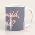 What would, Dolly do? Coffee Mug Gallery Image 1
