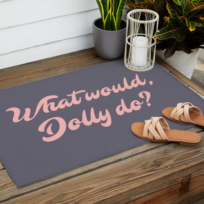 What would, Dolly do? Outdoor Rug Gallery Image 2