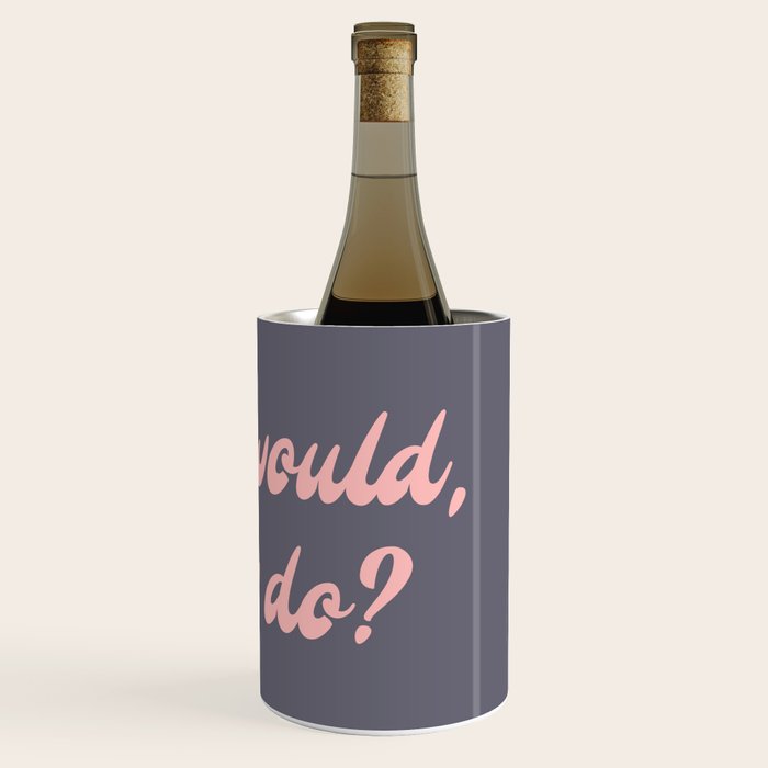 What would, Dolly do? Wine Chiller Gallery Image 3