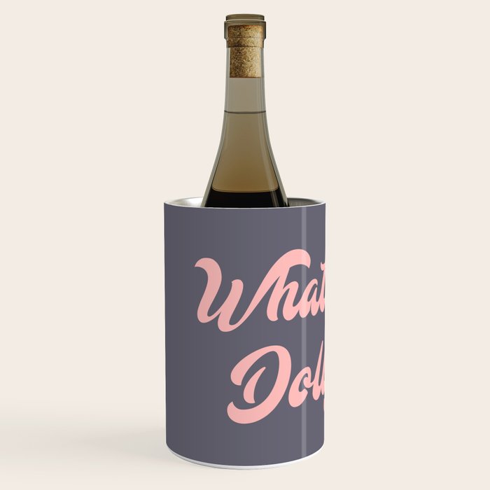 What would, Dolly do? Wine Chiller Gallery Image 2