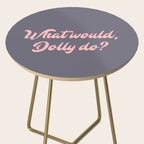 What would, Dolly do? Side Table Gallery Image 2