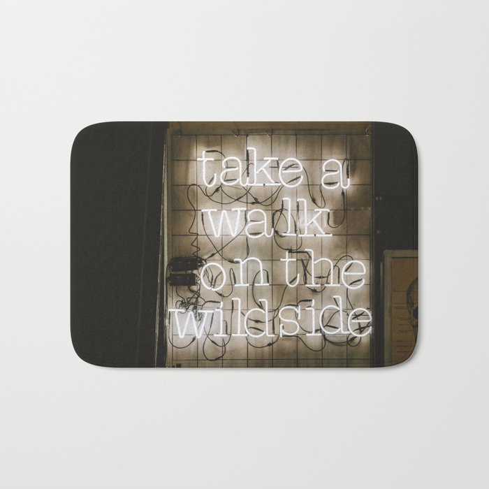 Hey Baby Take a Walk on the Wild Side -  70s Lou Reed quote street art neon retro typography Bath Mat Gallery Image 1