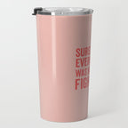 Surely Not Everybody Was Kung Fu Fighting, Funny Quote Travel Mug Gallery Image 3