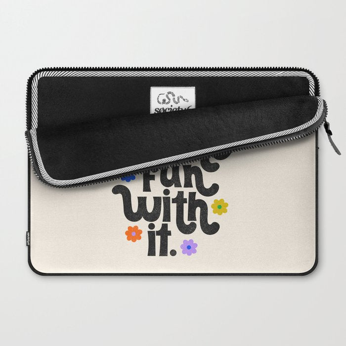 Have Some Fun With It - Cream Laptop Sleeve Gallery Image 2