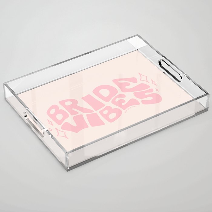 Bride Vibes in Pink Acrylic Tray Gallery Image 1