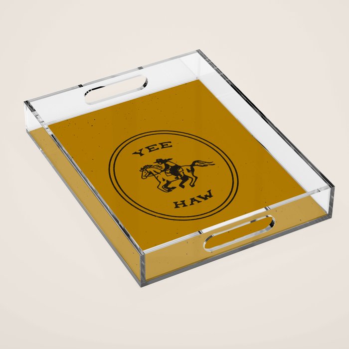 Yee Haw in Gold Acrylic Tray Gallery Image 1
