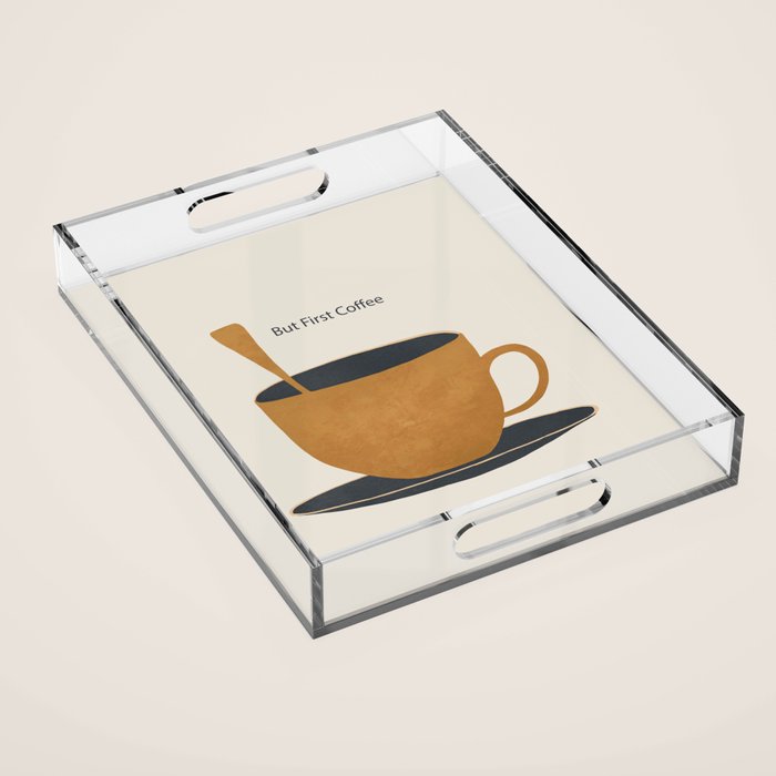 But First Coffee 2 Acrylic Tray Gallery Image 1
