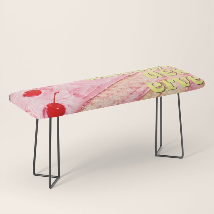 You Always Deserve Cake Bench Gallery Image 1