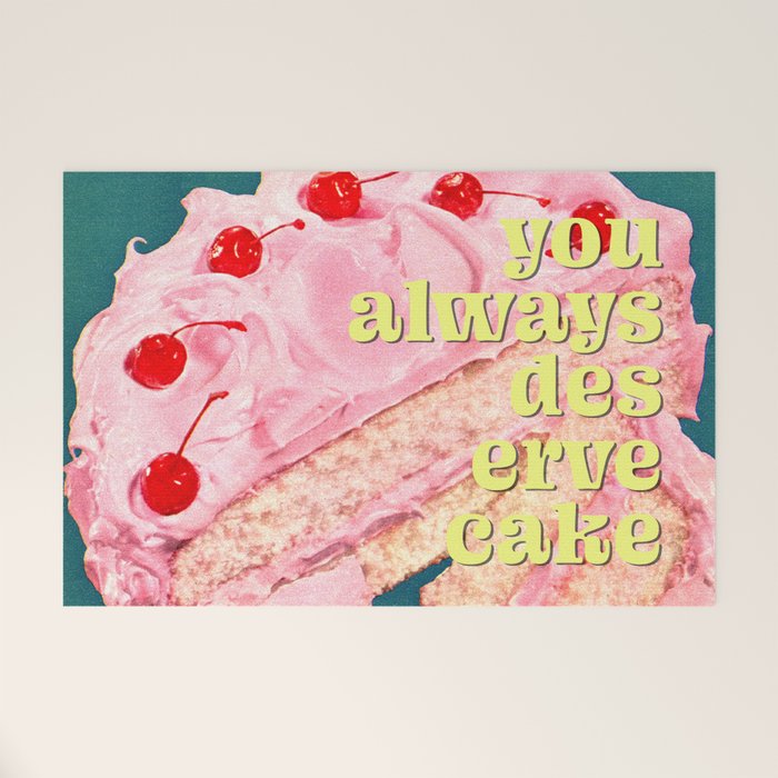 You Always Deserve Cake Welcome Mat Gallery Image 1