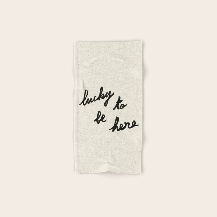 Lucky To Be Here - Brush Script Typography Quote  Bath Towel Gallery Image 1