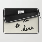 Lucky To Be Here - Brush Script Typography Quote  Laptop Sleeve Gallery Image 2