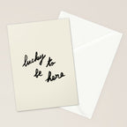Lucky To Be Here - Brush Script Typography Quote  Stationery Card Gallery Image 2
