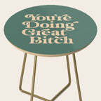 YOUâRE DOING GREAT BITCH vintage green cream Side Table Gallery Image 2
