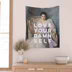 Love Your Damn Self - Funny Inspirational Quote Wall Tapestry Gallery Image 2