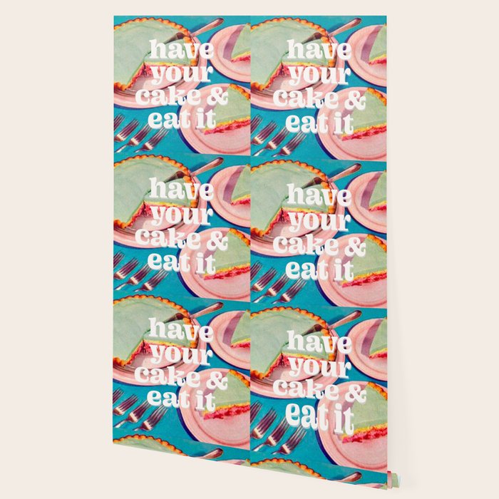 Have your cake Wallpaper Gallery Image 2