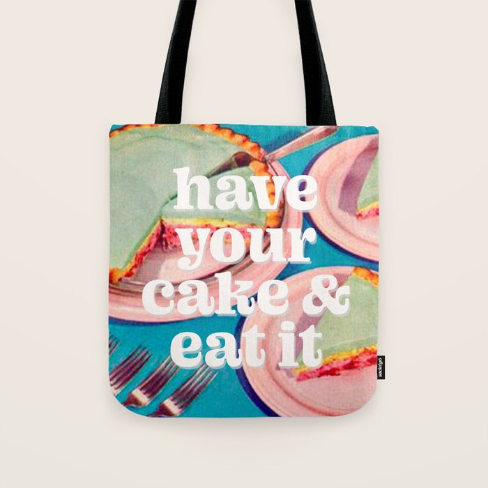 Have your cake Tote Bag Gallery Image 1