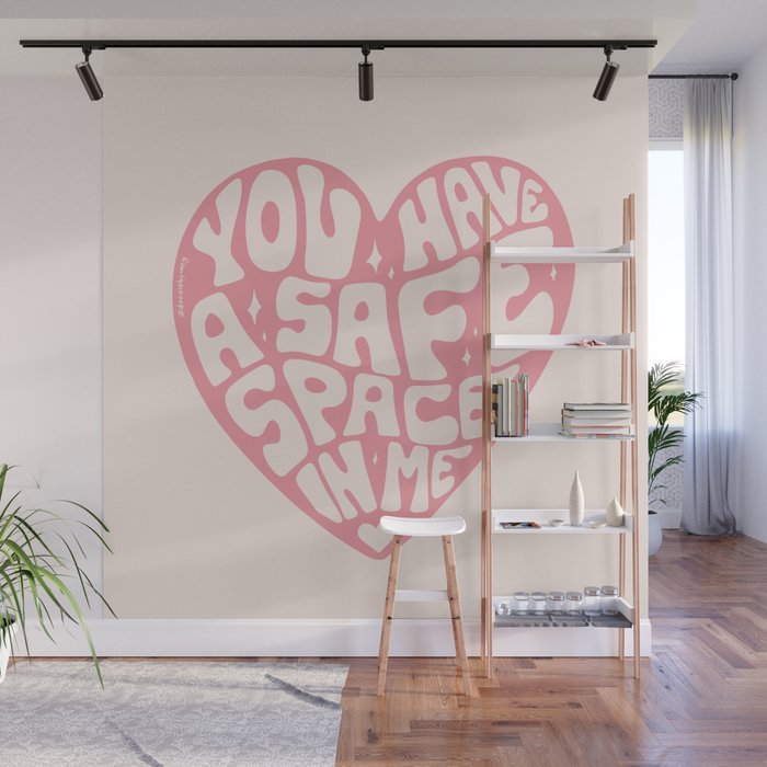 You Have A Safe Space In Me Wall Mural Gallery Image 1