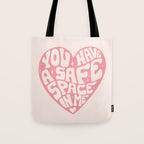 You Have A Safe Space In Me Tote Bag Gallery Image 1