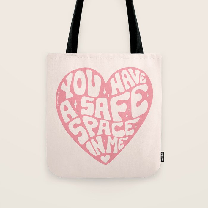 You Have A Safe Space In Me Tote Bag Gallery Image 1