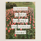 Remember to stop and smell the roses Jigsaw Puzzle Gallery Image 1