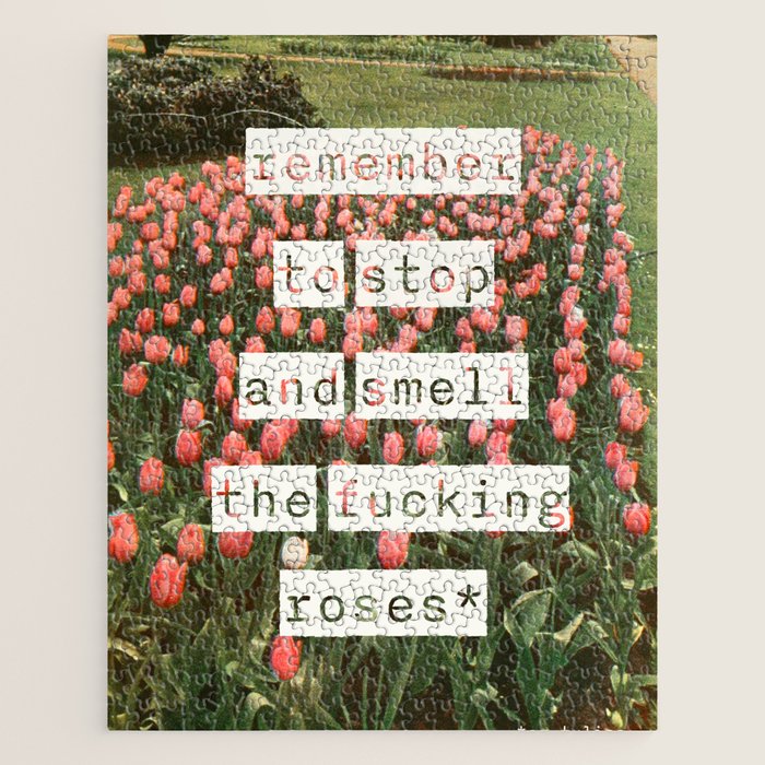 Remember to stop and smell the roses Jigsaw Puzzle Gallery Image 1