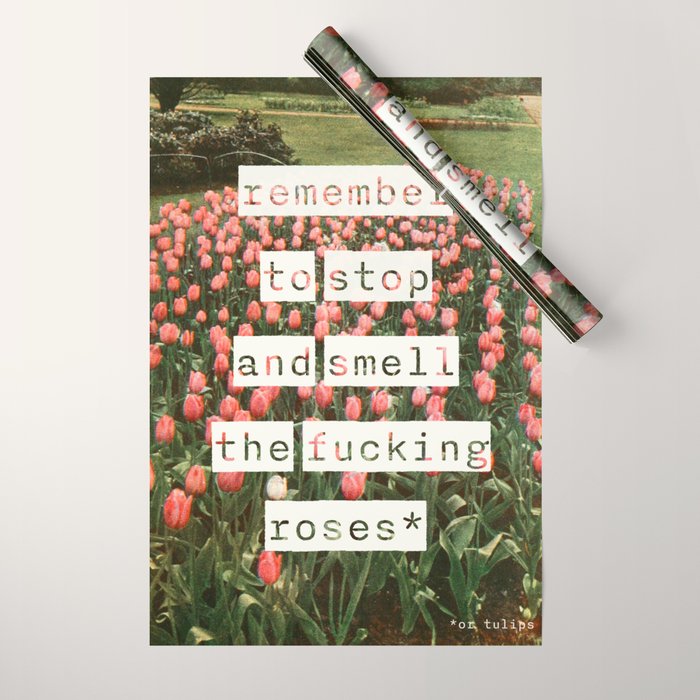 Remember to stop and smell the roses Wrapping Paper Gallery Image 1