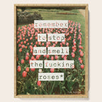 Remember to stop and smell the roses Serving Tray Gallery Image 1