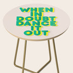 When in doubt dance it out no2 Side Table Gallery Image 2