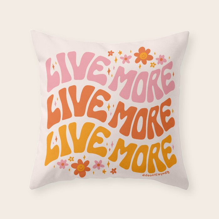 Live More Throw Pillow Gallery Image 6