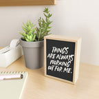 Things are always working out for me. Mini Art Print Gallery Image 2