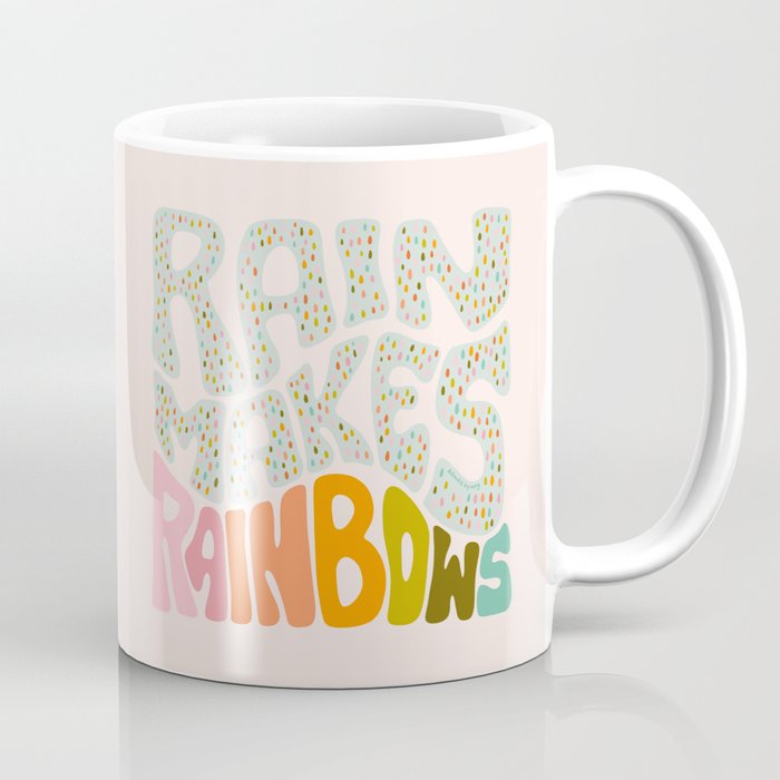 Rain Makes Rainbows Coffee Mug Gallery Image 1