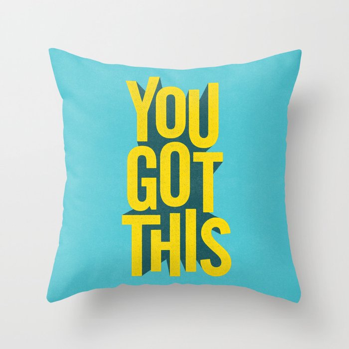 You Got This motivational typography poster inspirational quote bedroom wall home decor Throw Pillow Gallery Image 1