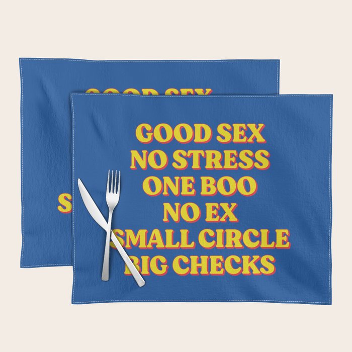 Good Sex, No Stress, One Boo, No Ex, Small Circle, Big Checks Placemat Gallery Image 1