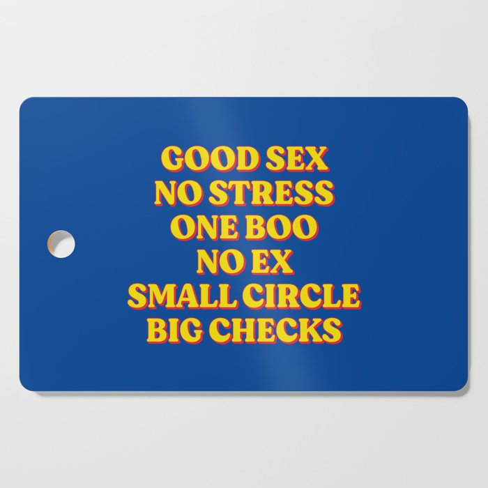 Good Sex, No Stress, One Boo, No Ex, Small Circle, Big Checks Cutting Board Gallery Image 1