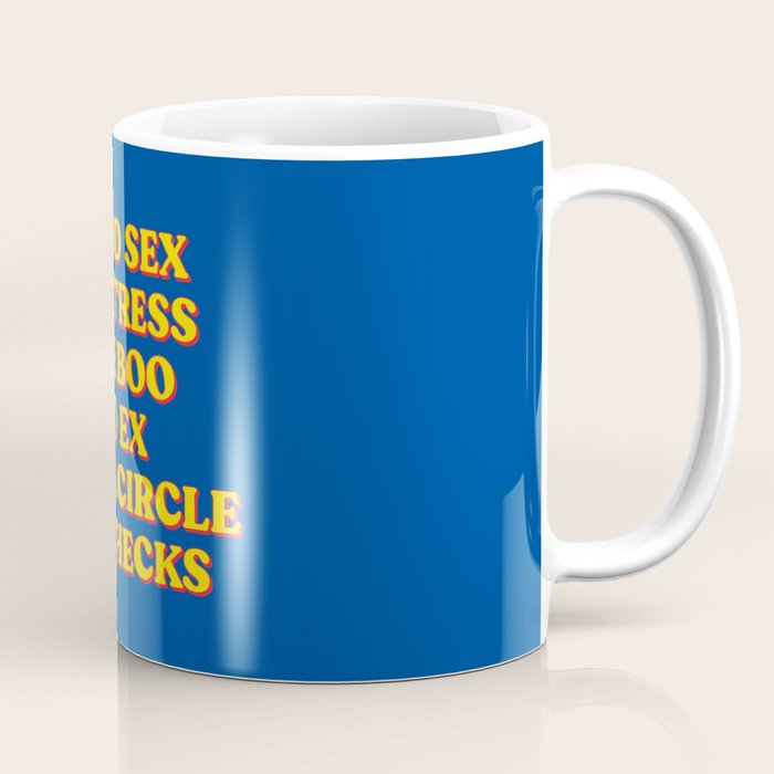 Good Sex, No Stress, One Boo, No Ex, Small Circle, Big Checks Coffee Mug Gallery Image 1