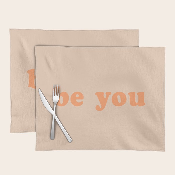 Be You Placemat Gallery Image 1
