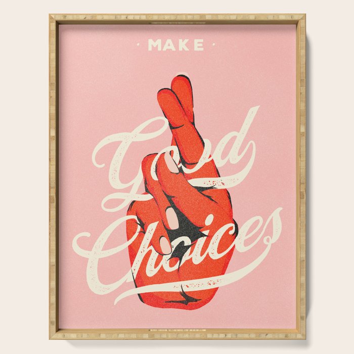 Make Good Choices Serving Tray Gallery Image 1