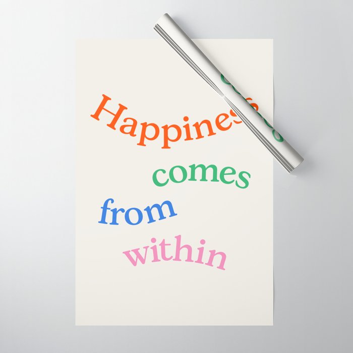 Happiness Comes From Within Wrapping Paper Gallery Image 1