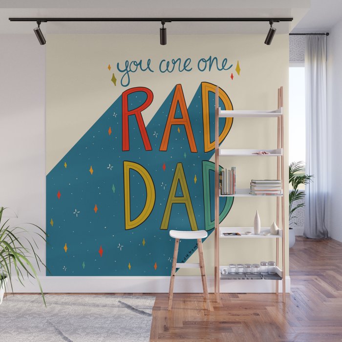 You are One Rad Dad Wall Mural Gallery Image 1
